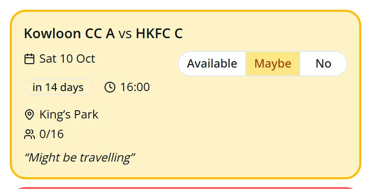 A yellow Maybe fixture card with the note Might be travelling